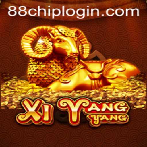 Exploring XiYangYang: A Comprehensive Guide to the Game and 88CHIP LOGIN